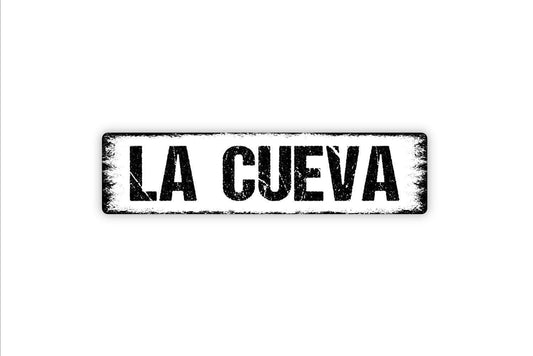 La Cueva Sign - The Cave Spanish Vinyl Sticker Or  Street Metal Sign or Door Name Plate Plaque Indoor Or Outdoor