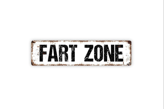 Fart Zone Sign - Funny Boys Bathroom Vinyl Sticker Or  Metal Street Sign or Door Name Plate Plaque