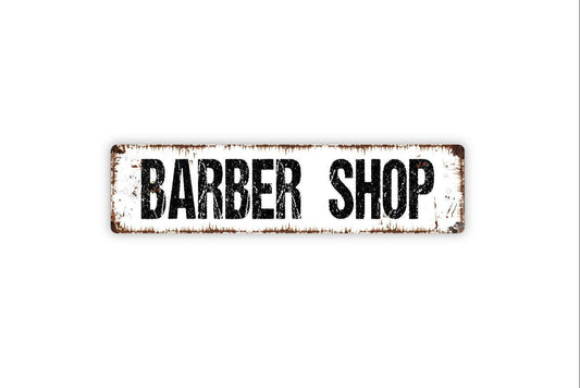 Barber Shop Sign - Hair Stylist Vinyl Sticker Or  Metal Street Sign or Door Name Plate Plaque
