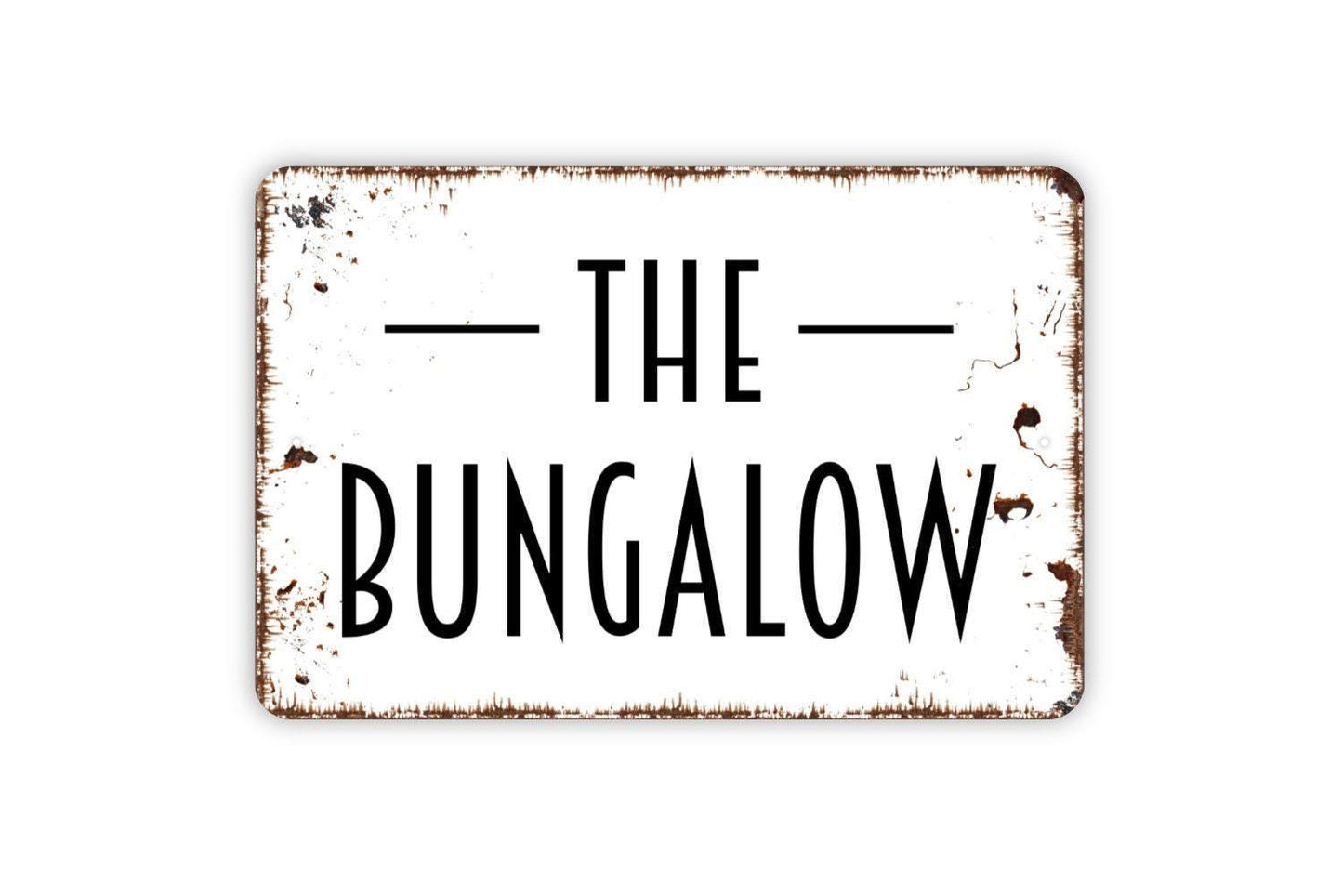 The Bungalow Sign - Metal Indoor or Outdoor Wall Art