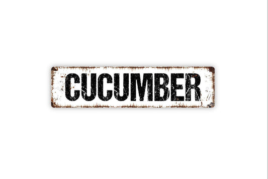 Cucumber Sign - Vegetables Garden Marker Produce Farmers Market Vinyl Sticker Or  Street Metal Sign or Door Name Plate Plaque