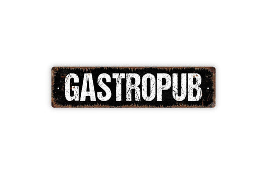 Gastropub Sign | Rustic Farmhouse Bar or Kitchen Wall Sign for Home, Pub, or Restaurant | Country Style Metal Sign or Vinyl Sticker Décor