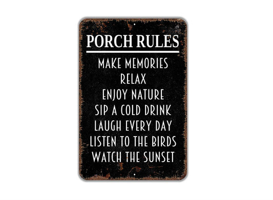 Porch Rules Sign Metal or Vinyl Sticker | Rustic Porch Decor | Farmhouse Patio Sign | Outdoor Relax Sign | Country Home Porch Sticker