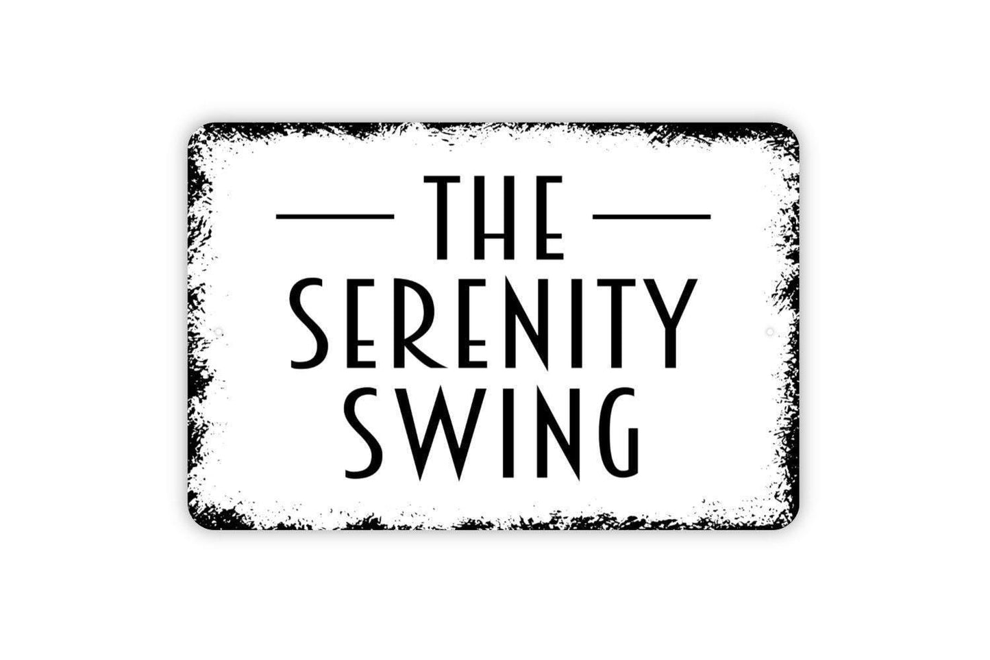 The Serenity Swing Sign - Metal Sign Wall Art Indoor Or Outdoor