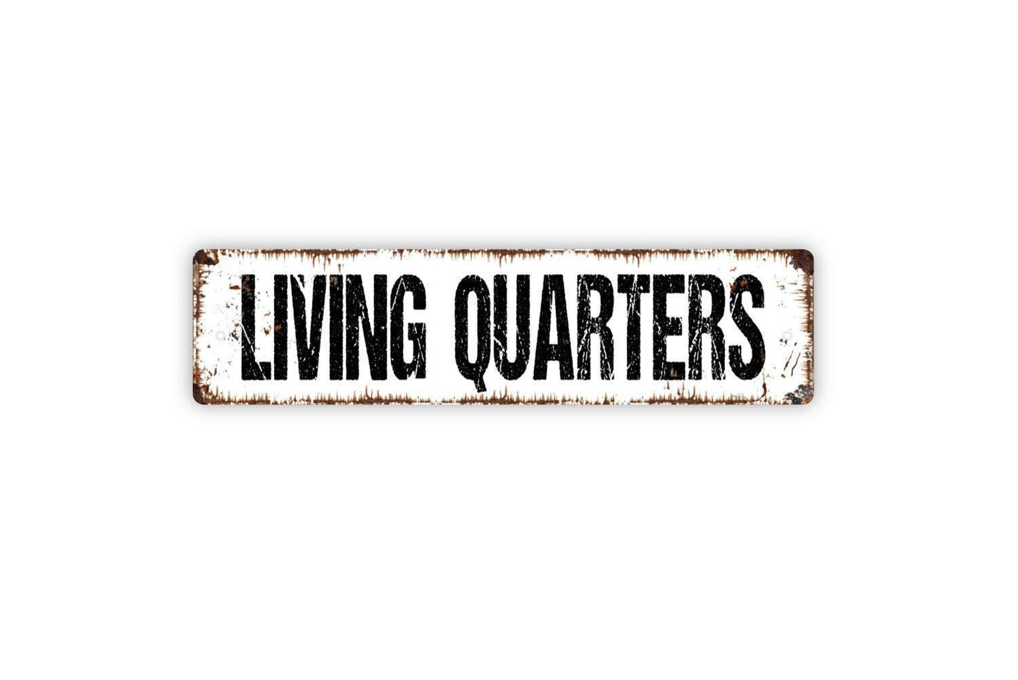 Living Quarters Sign - Property Rental Guest Vacation House Boat Vinyl Sticker Or  Street Sign or Door Name Plate Plaque