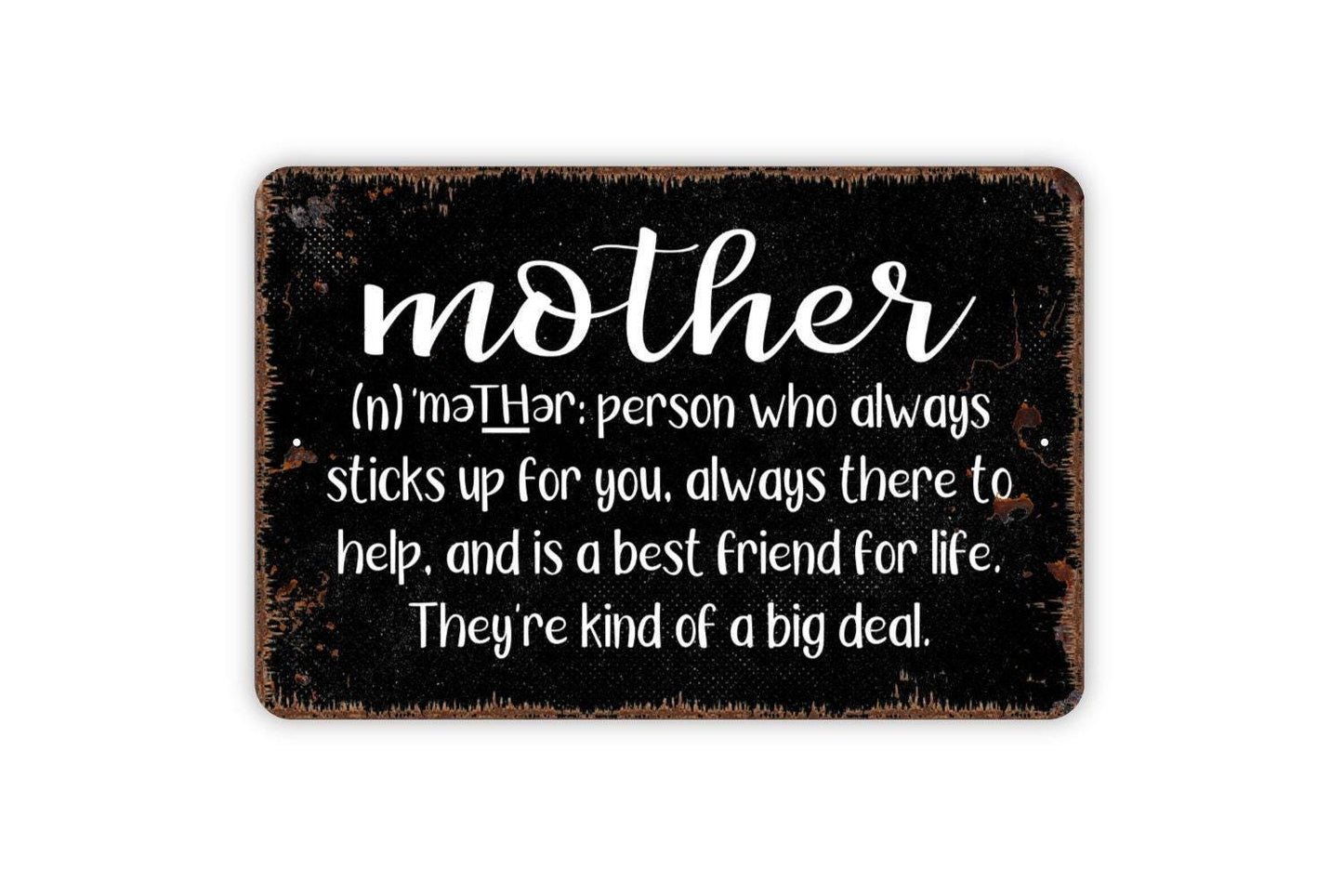 Mother Definition Sign - Funny Metal Indoor or Outdoor Wall Art
