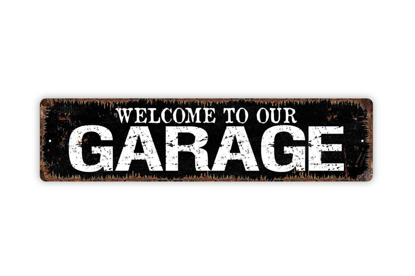 Welcome To Our Garage Sign - Workshop Hobby Man Cave Autobody Vinyl Sticker Or  Street Metal Sign or Door Name Plate Plaque
