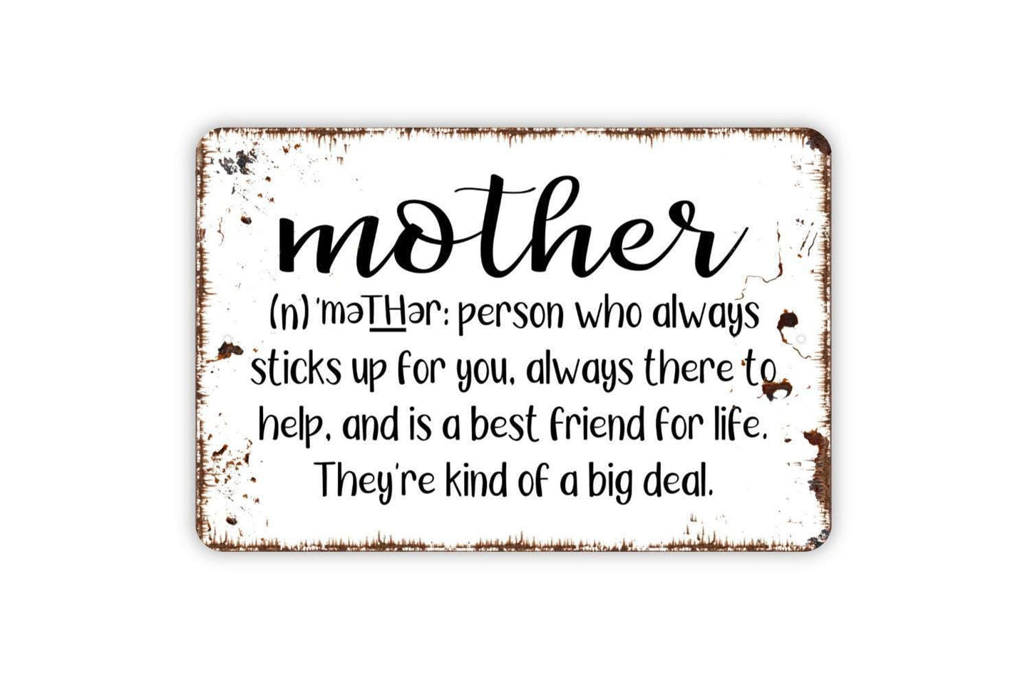 Mother Definition Sign - Funny Metal Indoor or Outdoor Wall Art