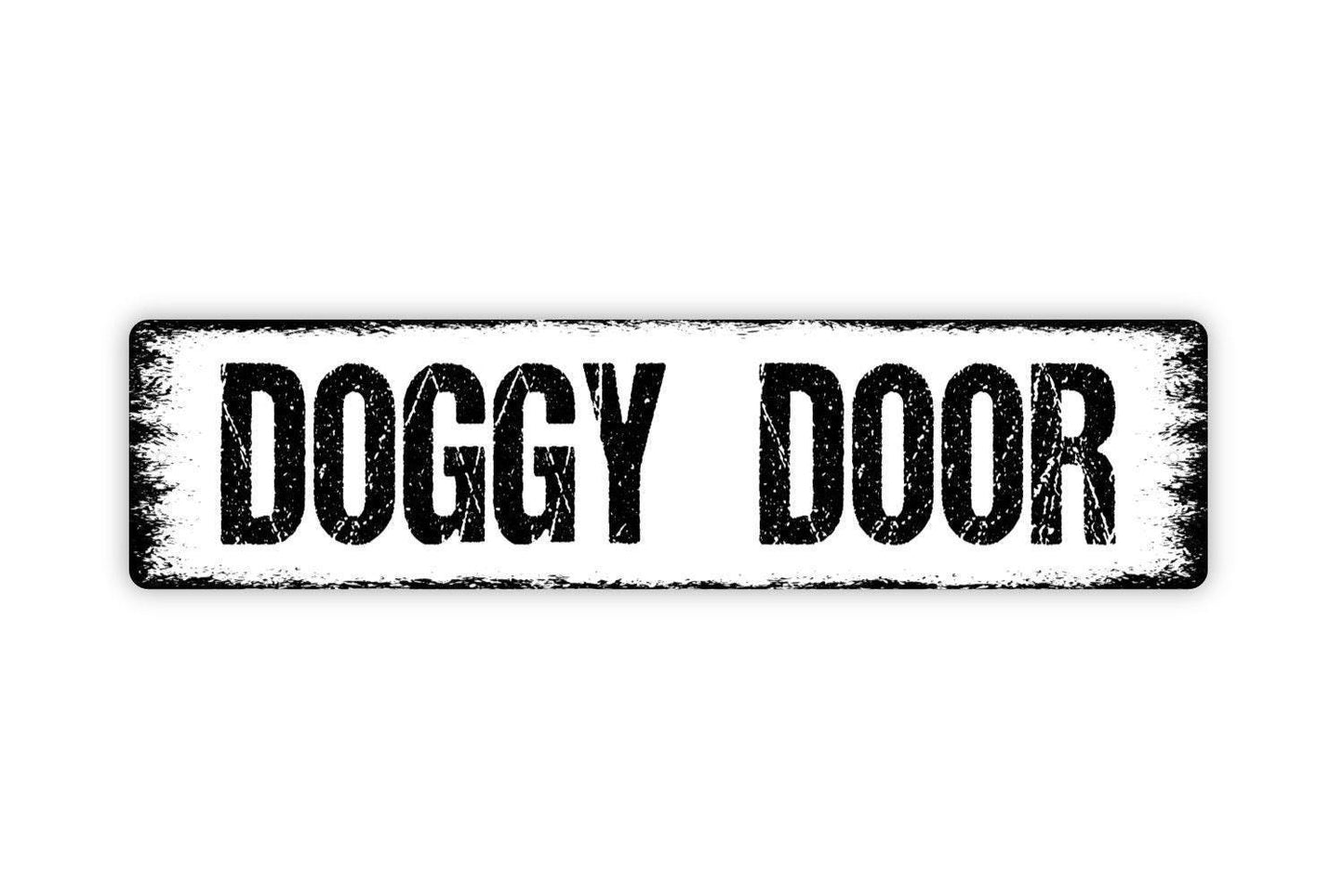 Doggy Door Sign - Puppy Vinyl Sticker Or  Metal Street Sign or Door Name Plate Plaque