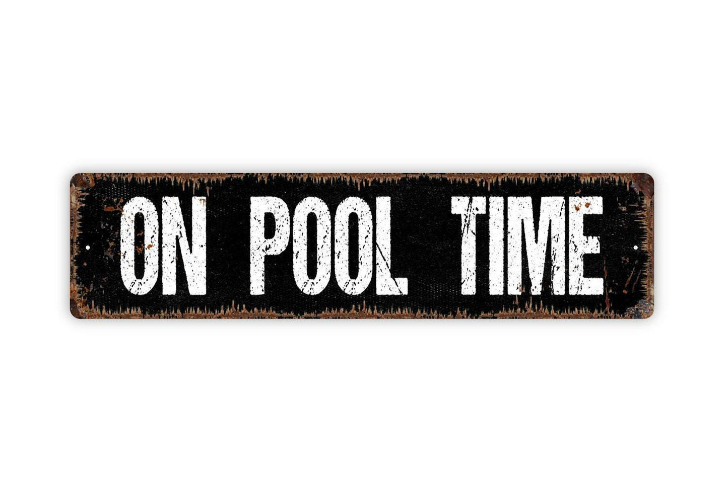 On Pool Time Sign | Rustic Farmhouse Wall Sign for Pool, Patio, or Backyard | Summer Outdoor Décor Metal Sign or Vinyl Sticker Poolside Gift