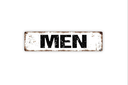 Men Sign - Restroom Bathroom Mens Guys Boys Locker Room Vinyl Sticker Or  Street Metal Sign or Door Name Plate Plaque