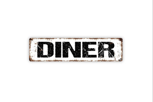 Diner Sign - Restaurant Cafe Kitchen Pantry Come Eat Farmhouse Style Vinyl Sticker Or  Street Metal Sign or Door Name Plate Plaque