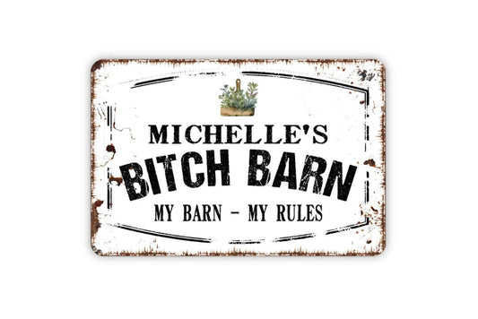 Personalized Bitch Barn Sign - Custom She Shed Workshop Metal Wall Art Indoor Or Outdoor