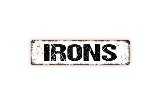 Irons Sign - Hair Salon Stylist Barber Vinyl Sticker Or  Street Metal Sign or Door Name Plate Plaque