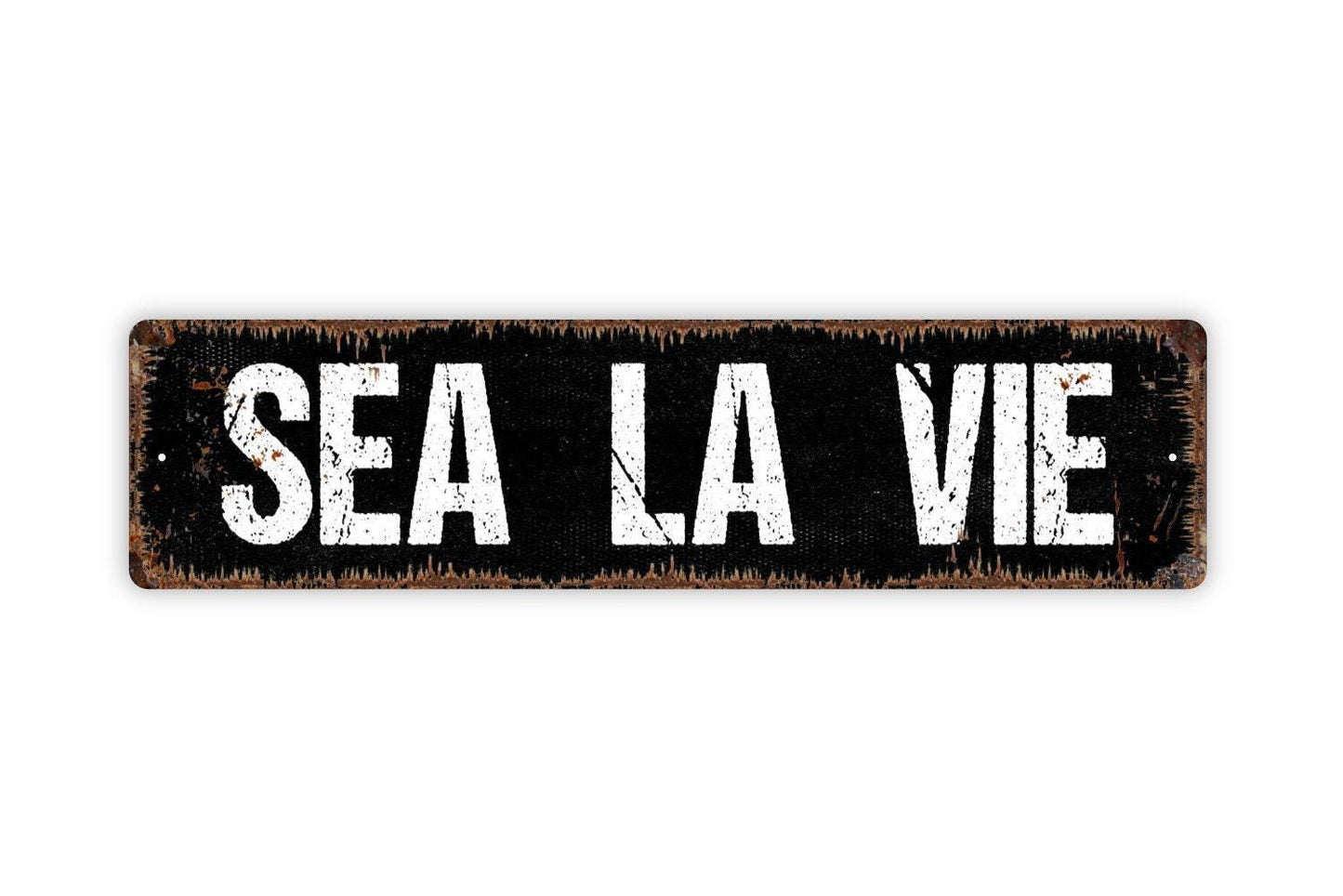 Sea La Vie Sign - And That's Life Beach House Vinyl Sticker Or  Street Metal Sign or Door Name Plate Plaque