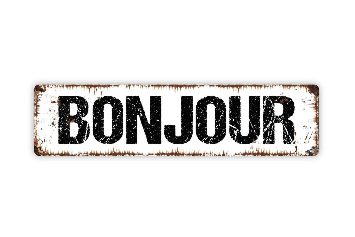 Bonjour Sign - Vinyl Sticker Or  Metal Street Sign or Door Name Plate Plaque