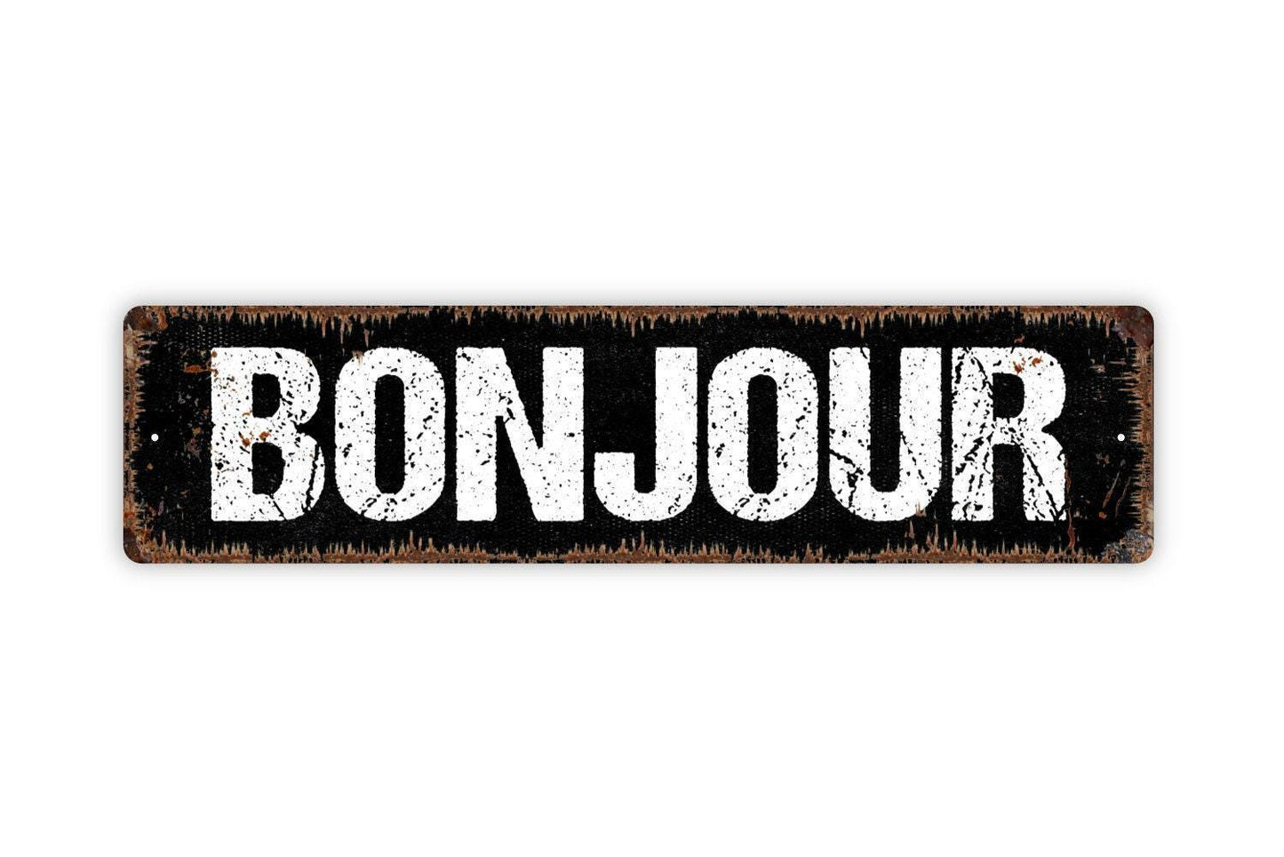 Bonjour Sign - Vinyl Sticker Or  Metal Street Sign or Door Name Plate Plaque