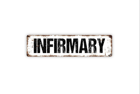 Infirmary Sign | Medical Clinic, School, or Camp First Aid Wall Décor | Vintage Style Health Metal Sign or Vinyl Sticker for Hospitals