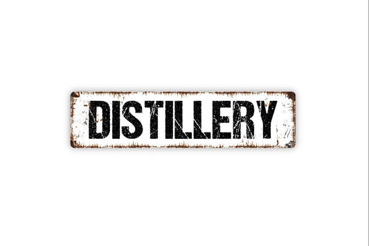 Distillery Sign - Kitchen Bar Custom Vinyl Sticker Or  Street Sign or Door Name Plate Plaque