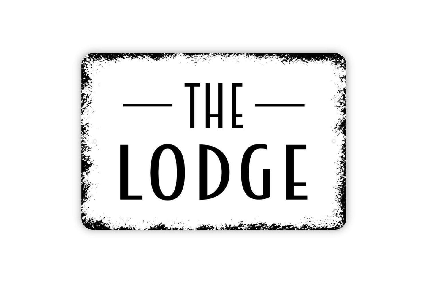 The Lodge Sign – Rustic Cabin Lake House Wall Decor – Country Mountain Retreat Family Home Sign – Metal Sign or Sticker