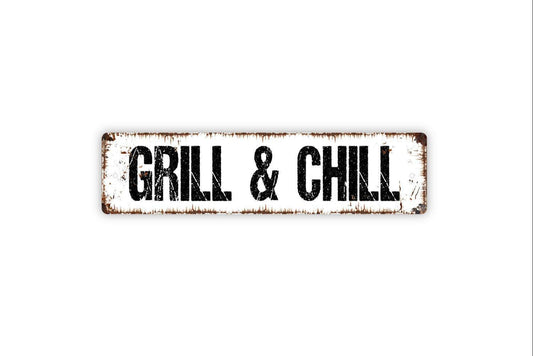 Grill And Chill Sign - Grill Station Backyard Paradise BBQ Patio Deck Vinyl Sticker Or  Street Metal Sign or Door Name Plate Plaque