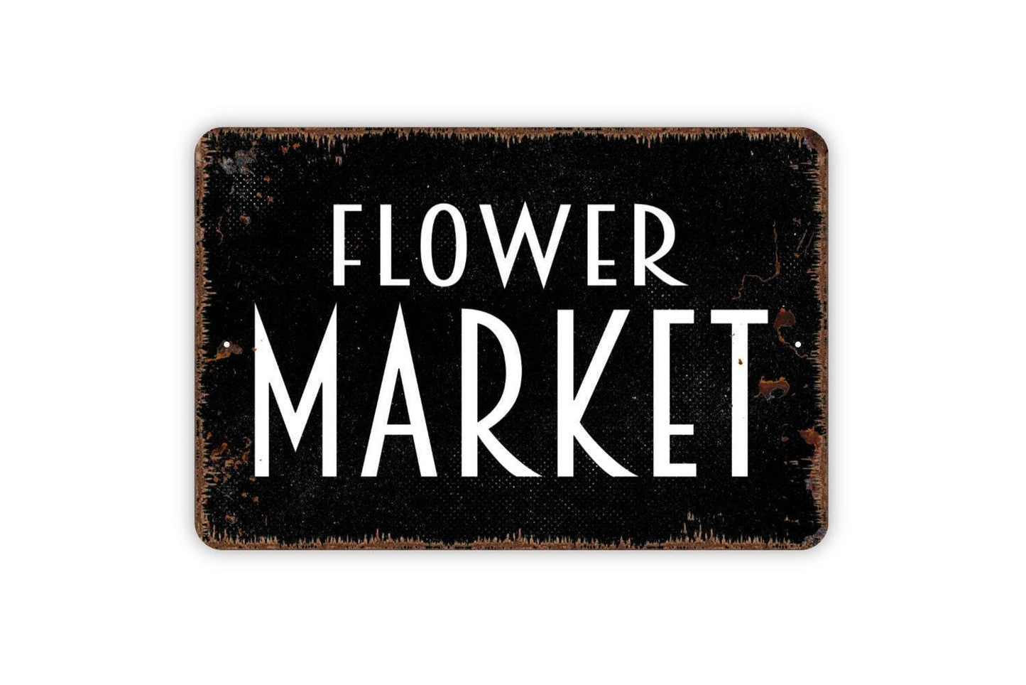 Flower Market Sign | Farmhouse Kitchen Metal Sign or Vinyl Sticker | Rustic Garden, Patio, Market, or Home Wall Decor | Gift for Gardeners