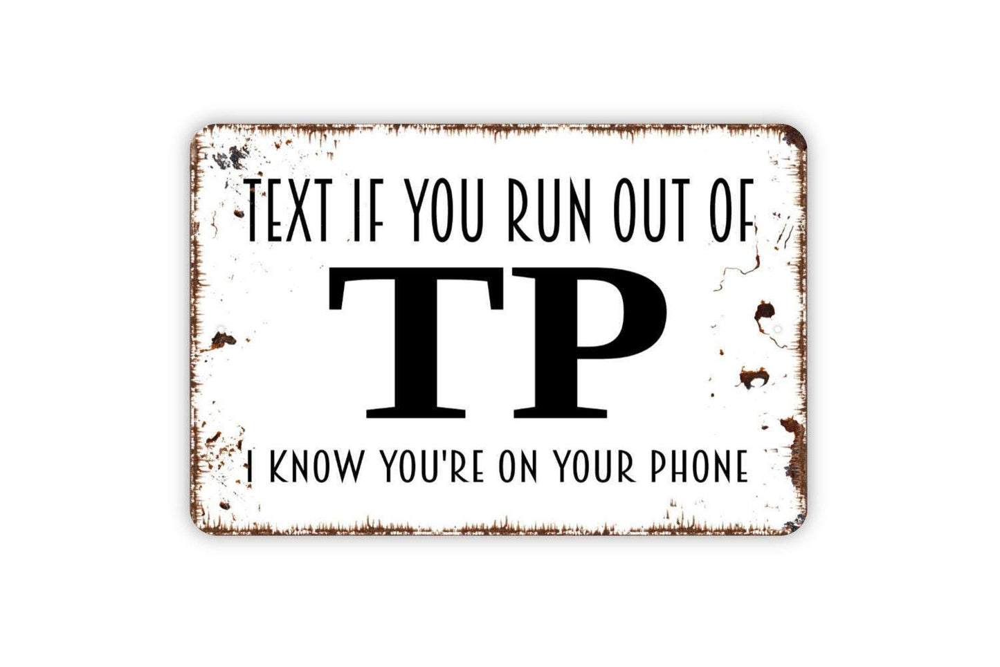 Text If You Run Out Of Toilet Paper Sign – Funny Bathroom Wall Decor – Guest Bath Humor Sign – Restroom Sign – Metal Sign or Vinyl Sticker