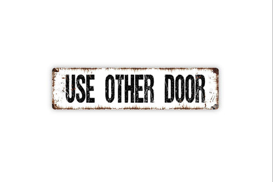 Use Other Door Sign | Business Entry Sign | Storefront Door Sticker | Office Direction Sign | Metal Sign or Vinyl Sticker