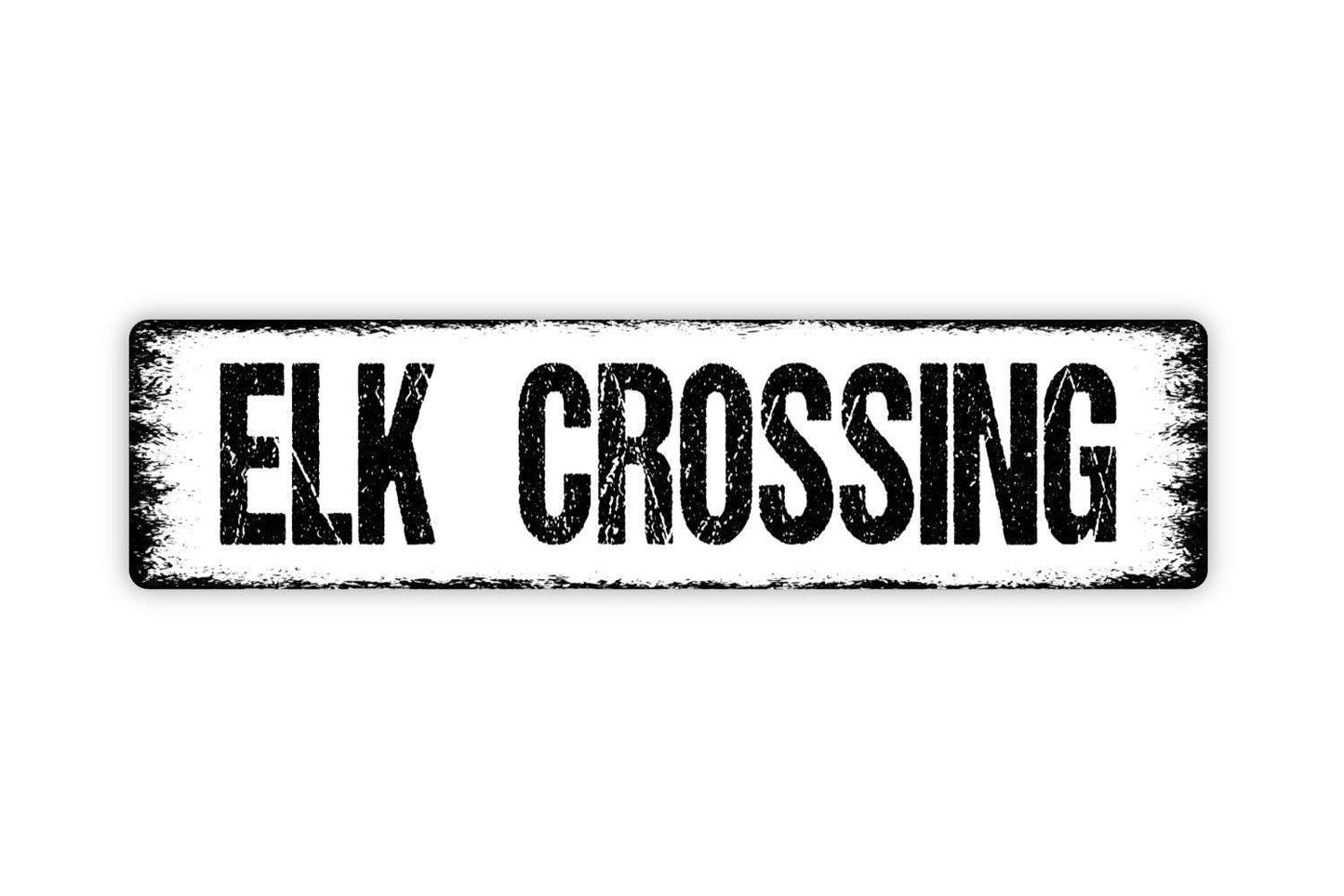 Elk Crossing Sign - Vinyl Sticker Or  Metal Street Sign or Door Name Plate Plaque