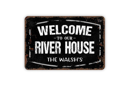 Personalized Welcome To Our River House Sign - Custom Cottage Cabin Metal Wall Art Indoor Or Outdoor