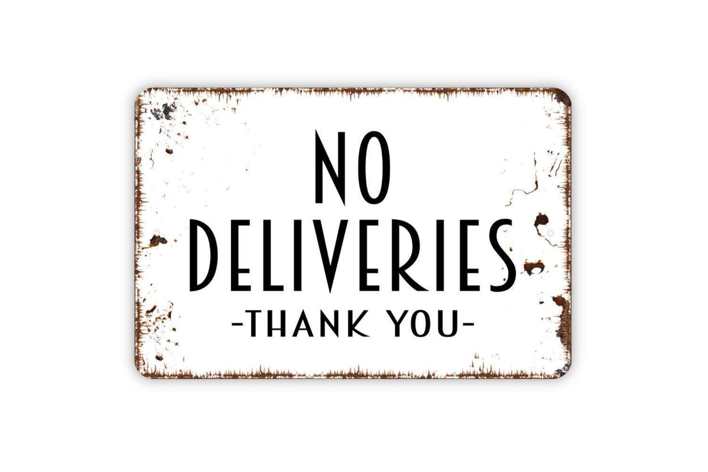 No Deliveries Thank You Sign | Rustic Property Wall Decor | Driveway or Porch Sign | Custom Metal Sign or Vinyl Sticker | Yard Wall Art
