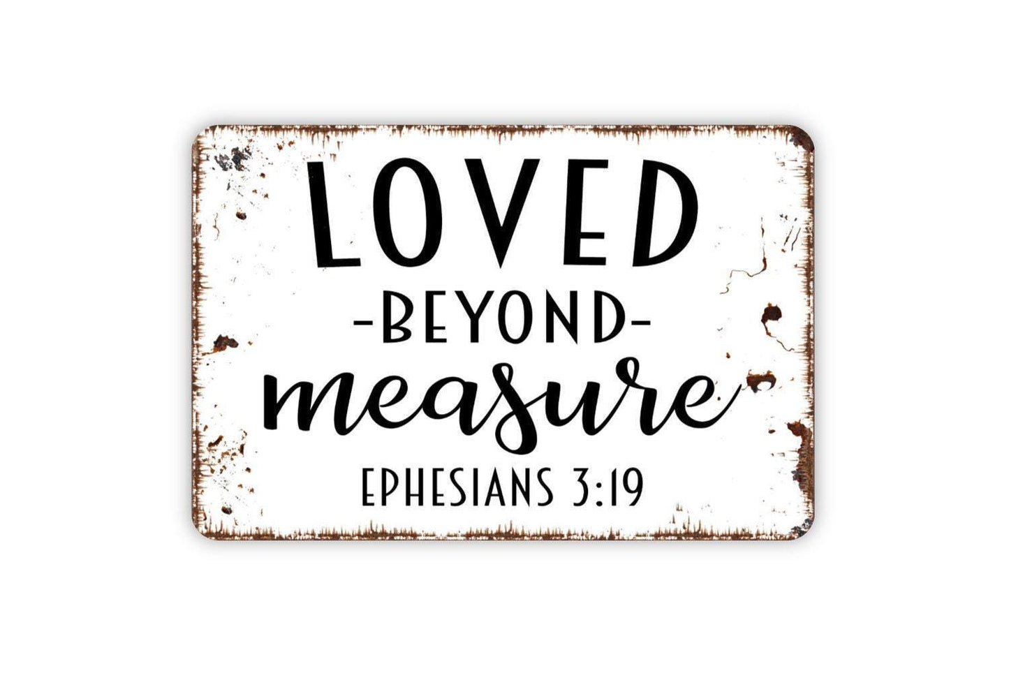Loved Beyond Measure Sign - Bible Verse Christian Metal Wall Art - Indoor or Outdoor
