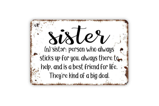 Sister Definition Sign - Funny Metal Sign, Farmhouse Wall Decor Modern Wall Metal Sign