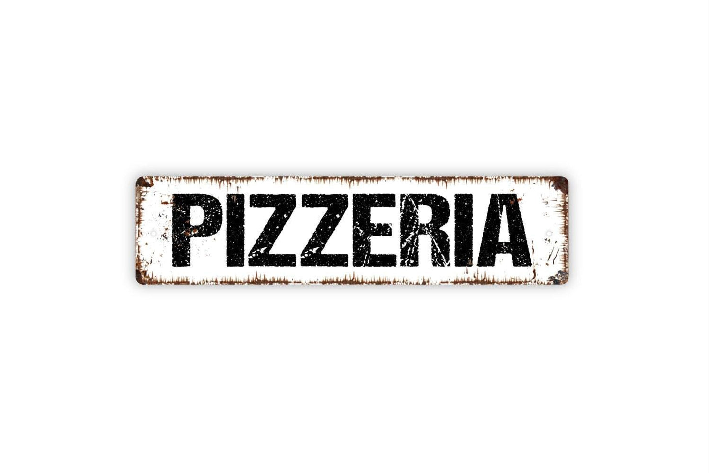 Pizzeria Sign - Pizza Kitchen Vinyl Sticker Or  Metal Street Sign or Door Name Plate Plaque