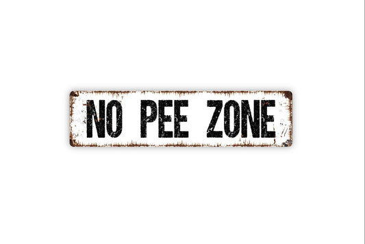 No Pee Zone Sign - Funny Swimming Pool Vinyl Sticker Or  Custom Metal Street Sign or Door Name Plate Plaque