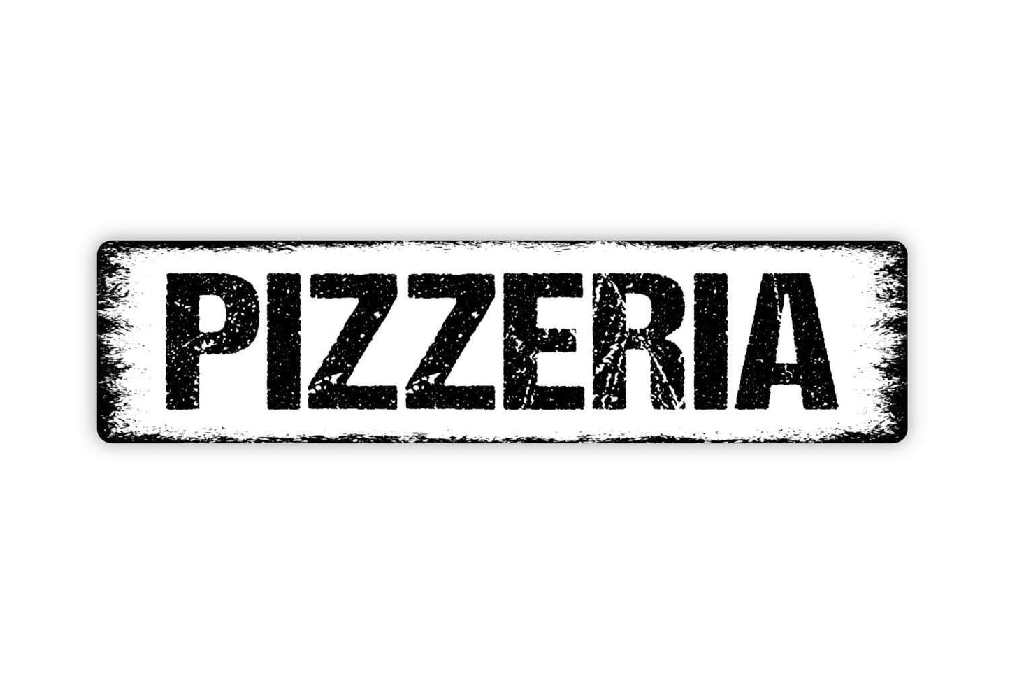 Pizzeria Sign - Pizza Kitchen Vinyl Sticker Or  Metal Street Sign or Door Name Plate Plaque