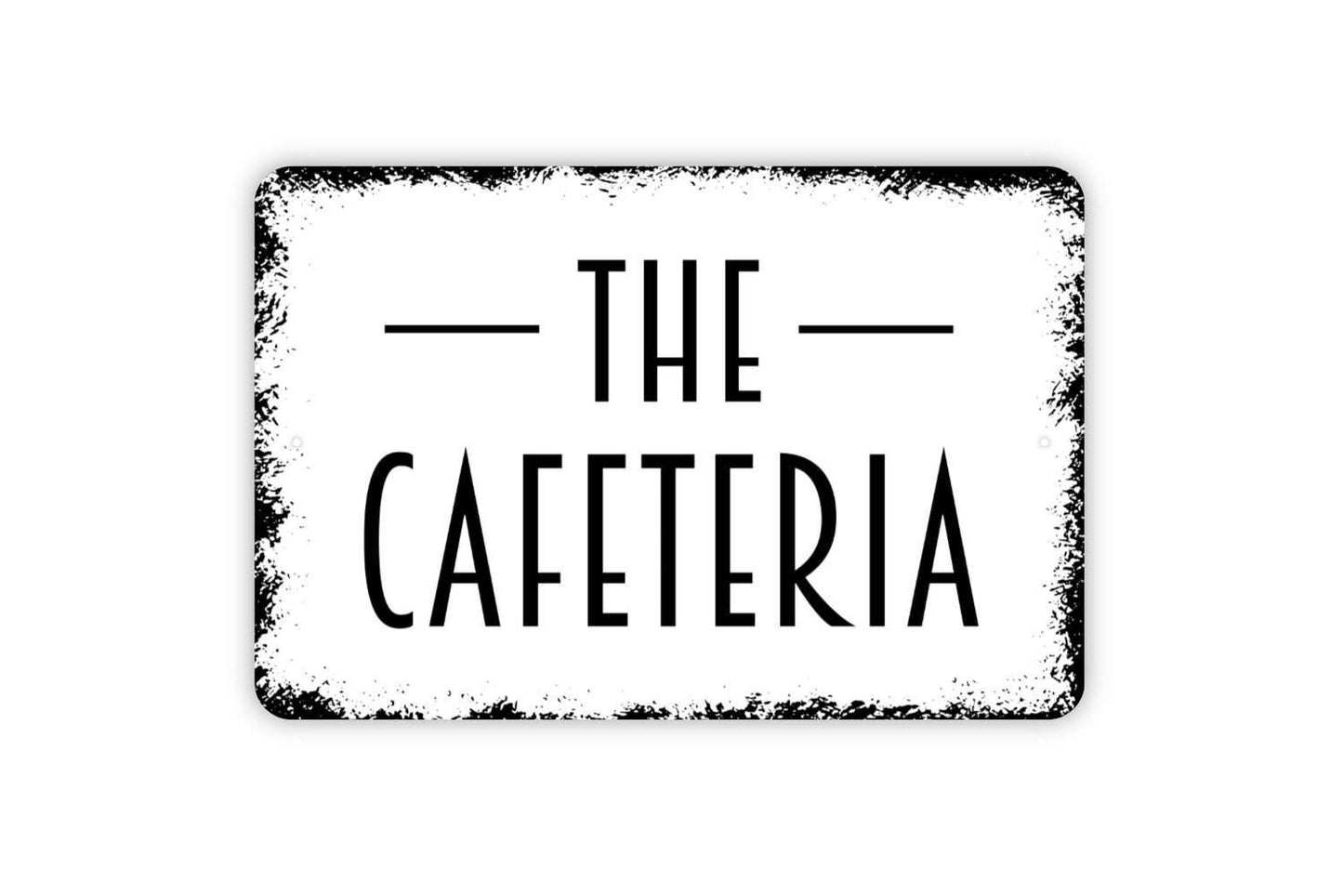 The Cafeteria Sign - Lunch Room Restaurant School Diner Cafe Metal Wall Art Indoor Or Outdoor