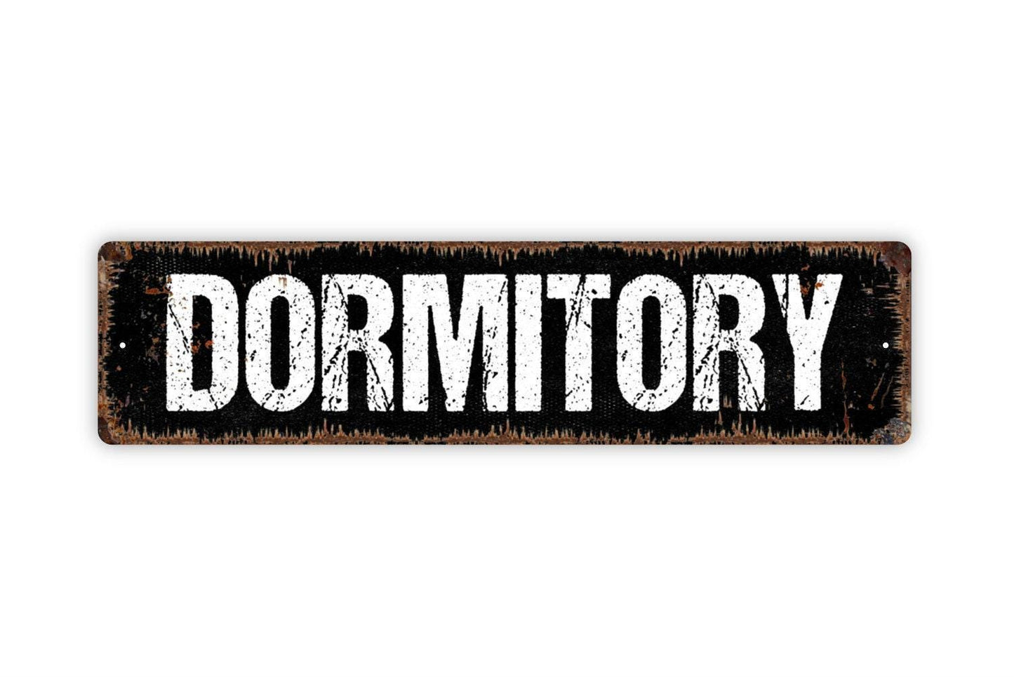Dormitory Sign - Vinyl Sticker Or  Street Metal Sign or Door Name Plate Plaque
