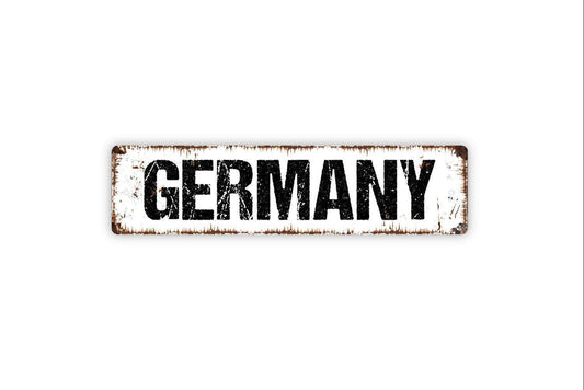 Germany Sign - Welcome Vinyl Sticker Or  Street Metal Sign or Door Name Plate Plaque