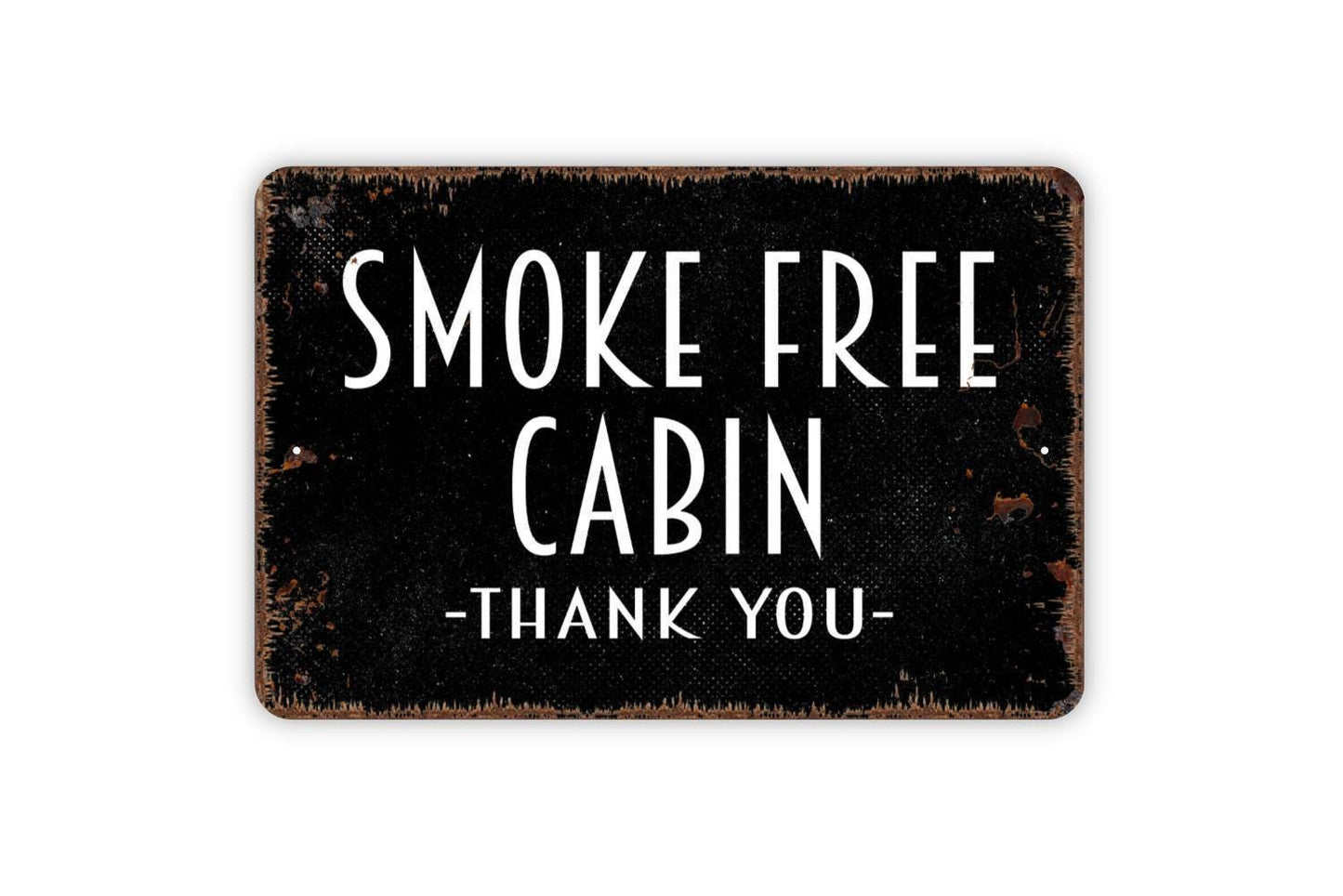 Smoke Free Cabin Thank You Sign - No Smoking Prohibited Metal Indoor or Outdoor Wall Art Metal Sign