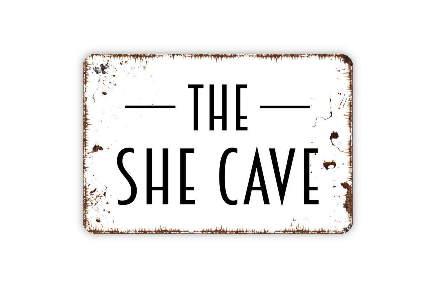 The She Cave Sign, Metal Sign, Farmhouse Contemporary Modern Wall Metal Sign