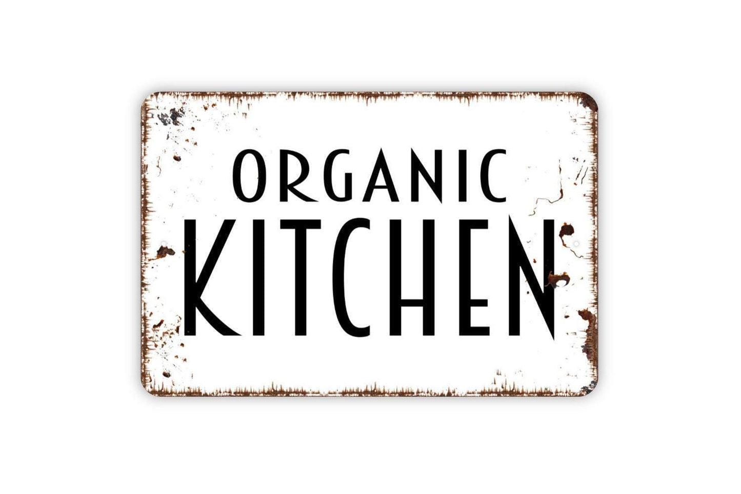 Organic Kitchen Sign – Farmhouse Kitchen Wall Decor – Rustic Pantry or Dining Room Sign – Metal Sign or Vinyl Sticker