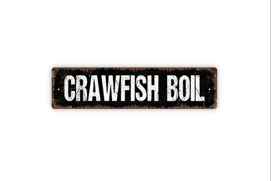 Crawfish Boil Sign - Crawfish Boil Broil Seafood Shrimp Kitchen Vinyl Sticker Or  Street Metal Sign or Door Name Plate Plaque