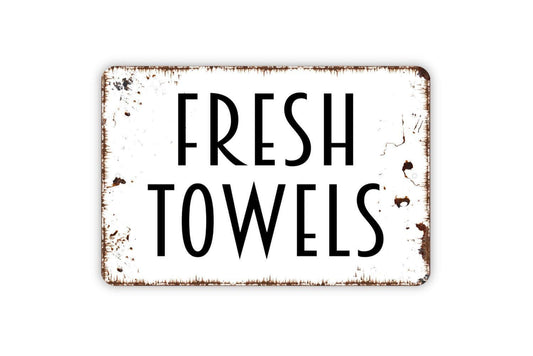 Fresh Towels Sign Metal or Vinyl Sticker | Rustic Bathroom Decor | Farmhouse Washroom Sign | Guest Bath Wall Art | Spa Towel Room Sticker