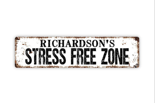 Personalized Stress Free Zone Sign | Custom Relaxation Metal Sign or Vinyl Sticker | Home, Office, Spa, or Cabin Decor | Multiple Sizes