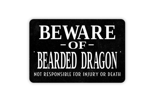 Beware Of Bearded Dragon Not Responsible For Injury Or Death Sign, Funny Warning Metal Sign, Custom Farmhouse Kitchen Wall Metal Sign