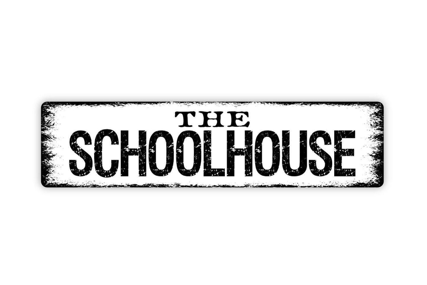 The Schoolhouse Sign - Homeschool Academy Student Vinyl Sticker Or  Metal Street Sign or Door Name Plate Plaque