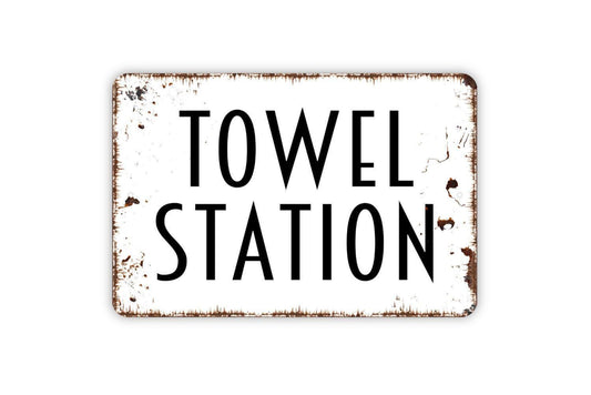 Towel Station Sign | Pool, Beach, or Spa Metal Sign or Vinyl Sticker | Bathroom, Laundry Room, or Patio Decor | Housewarming Gift