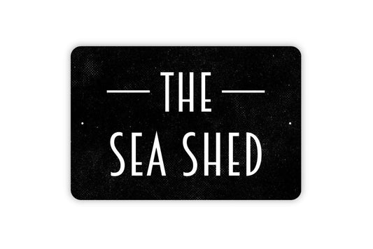The Sea Shed Sign - Beach House Ocean Front Surf Shack Metal Sign Indoor Or Outdoor