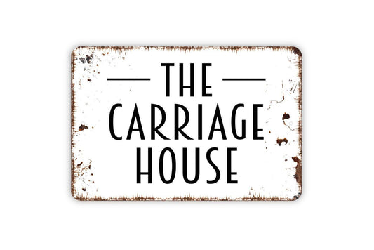 The Carriage House Sign - Metal Sign, Farmhouse Contemporary Modern Wall Metal Sign